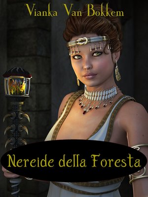 cover image of Nereide della Foresta